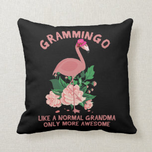 Flamingo Grandmother like a normal grandma only mo Cushion