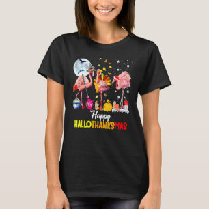 Flamingo Happy HalloThanksmas Halloween Thanksgivi T-Shirt