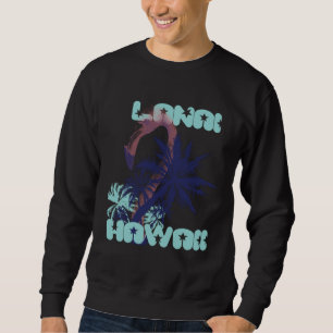 Flamingo Hawaii Lanai Palm trees Vacation Ocean Sweatshirt