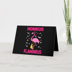 Flamingo  Honkus Flaminkus Gift Halloween Flamingo Card
