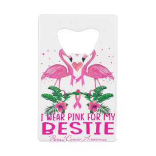 Flamingo I Wear Pink For My Bestie Breast Cancer