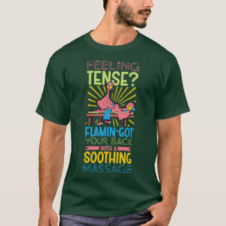 Flamingo is Massage Therapist T-Shirt