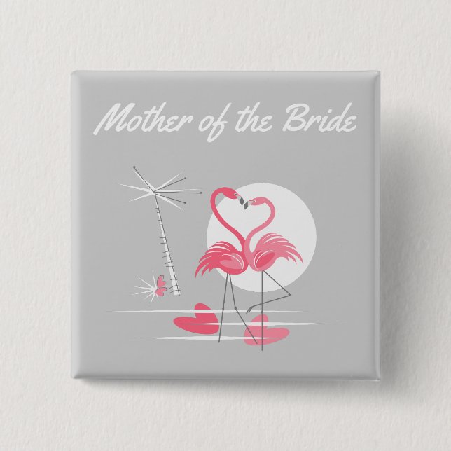 Flamingo Love Mother of the Bride button square (Front)