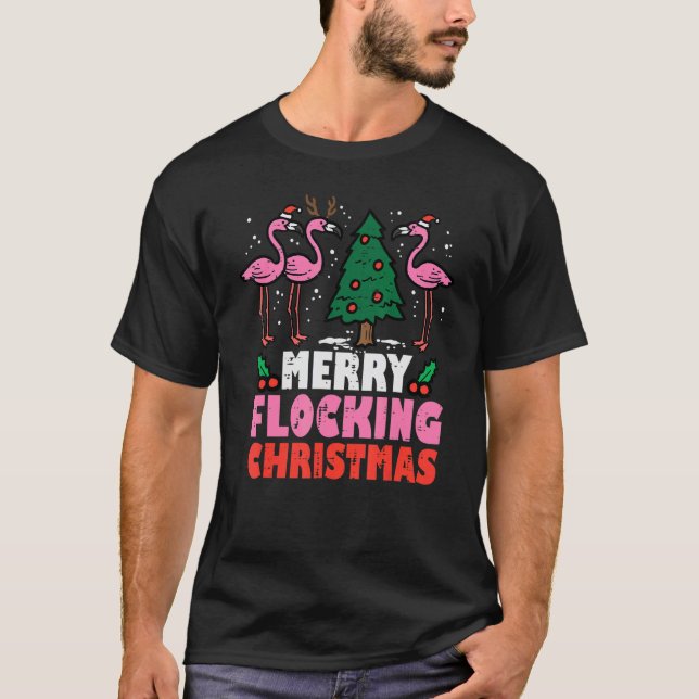 Flamingo Merry Flocking Christmas  Xmas Men Women  T-Shirt (Front)