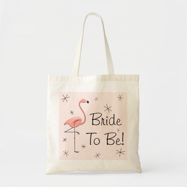 Flamingo Pink Bride to Be! tote bag (Front)