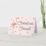 Flamingo Pink Fabulous Friend! birthday card<br><div class="desc">Mid-century inspired design with a retro touch featuring a pink flamingo and stars on a pale pink background. A customisable design for you to personalise with your own text,  images and ideas. An original digital art image created by Jess Perry at QuirkyChic Retro.</div>