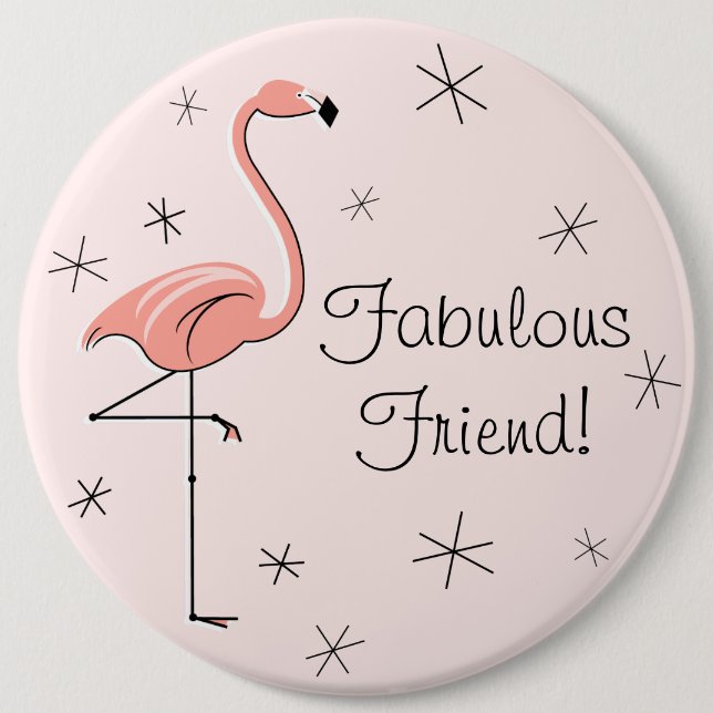 Flamingo Pink 'Fabulous Friend!' button (Front)