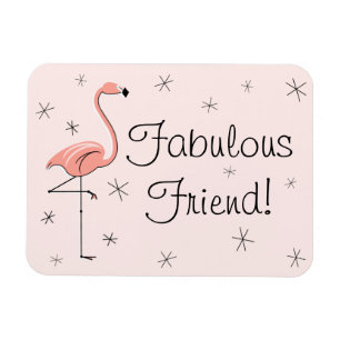 Flamingo Pink Fabulous Friend magnet flexible