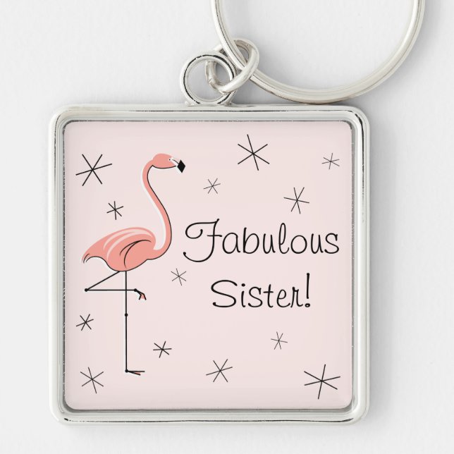 Flamingo Pink 'Fabulous Sister!' keychain premium (Front)
