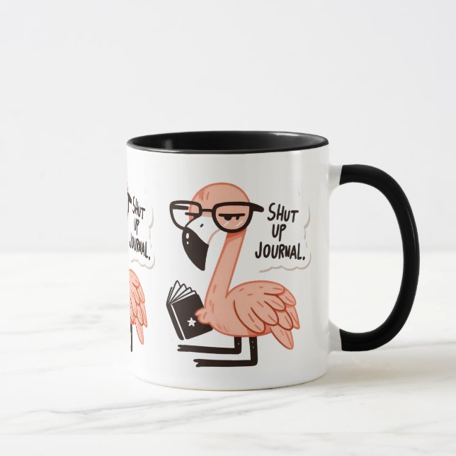 Flamingo Reading a Journal - "Shut Up, Journal"  Mug (Right)