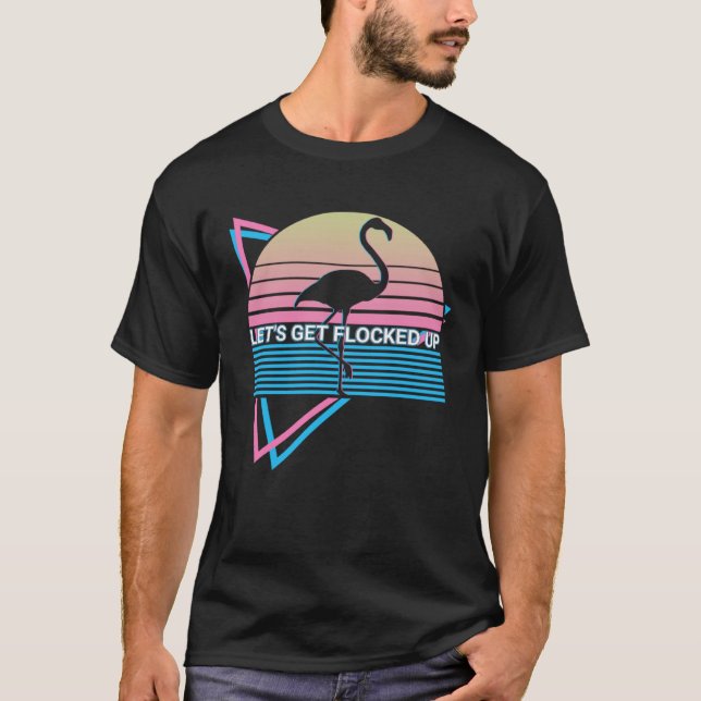 Flamingo Retro Let's Get Flocked Up Pullover Hoodi (Front)