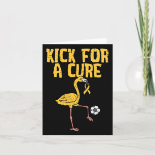 Flamingo Soccer Kick For A Cure Childhood Cancer A Card