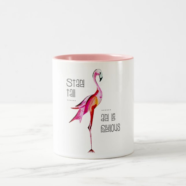 Flamingo Stand Tall Be Fabulous Funny Saying Gift Two-Tone Coffee Mug (Center)