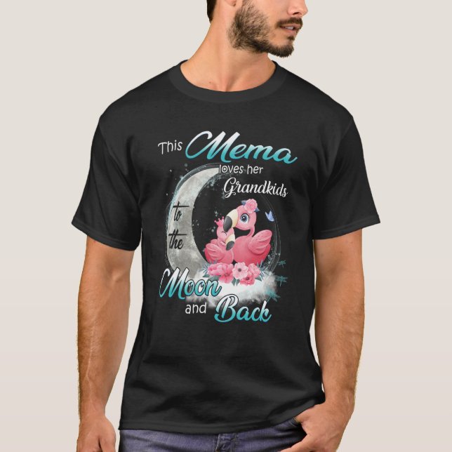 Flamingo This Mema Loves Her Grandkids To The Moon T-Shirt (Front)