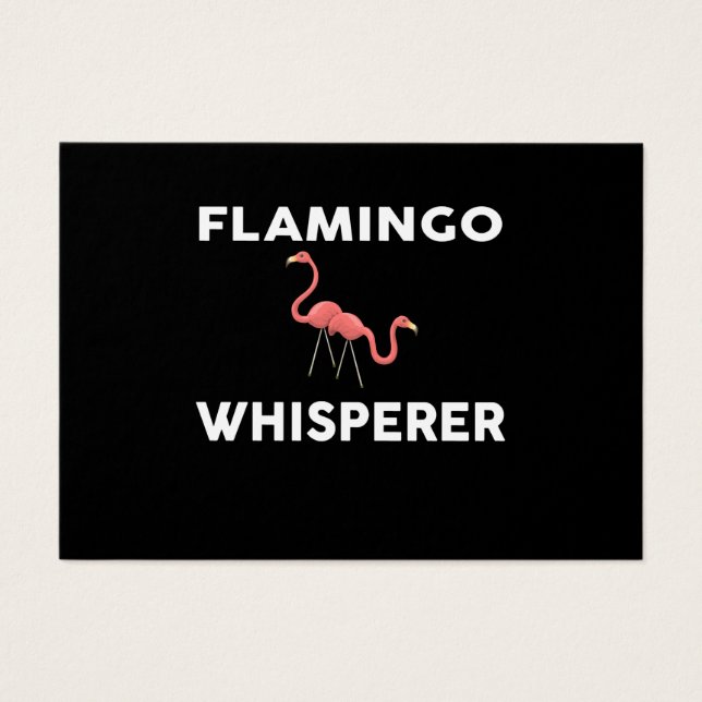 Flamingo Whisperer Novelty Flamingos (Front)