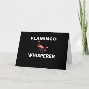 Flamingo Whisperer Novelty Flamingos Holiday Card