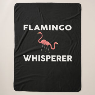 Flamingo Whisperer Novelty Flamingos Sherpa Blanket