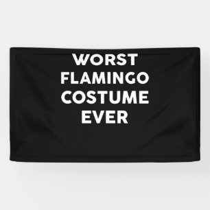 Flamingo Worst Flamingo Costume Ever Banner