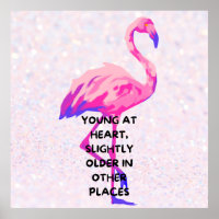 Flamingo Young At Heart Funny Saying Quote