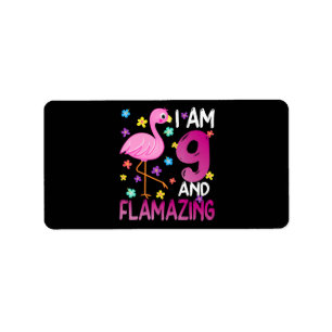 Flamingoo   I Am 9 Flamazing Amazing 9th Birthday Label