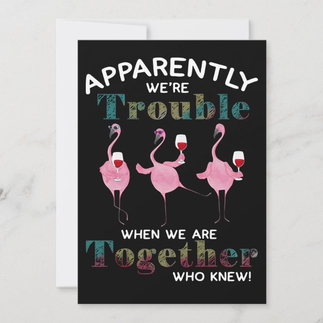 Flamingos | Apparently We're Trouble Flamingos Holiday Card (Front)