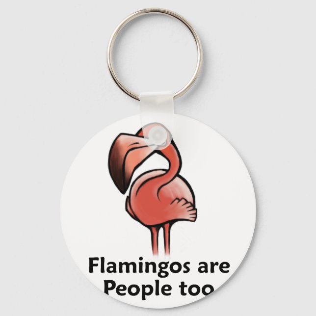 Flamingos are People too Key Ring (Front)
