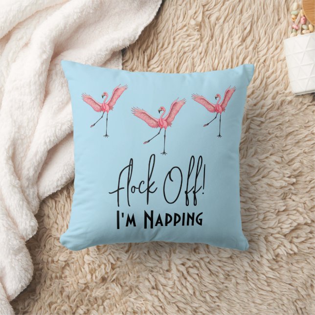 Flamingos Flock Off I'm Napping Funny Cushion (Blanket)