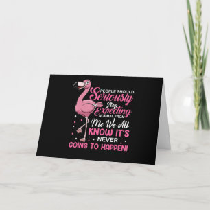 Flamingos People Should Stop Expecting Normal Holiday Card