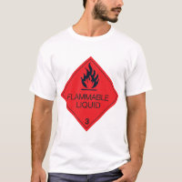 Flammable Liquid Mens T-Shirt