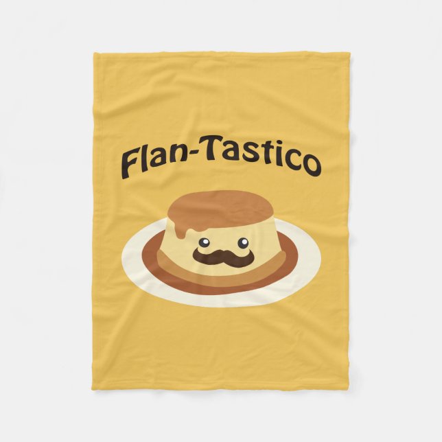 Flan-Tastico! Cute Flan Fleece Blanket (Front)
