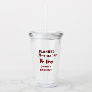 Flannel Fling before ring   red plaid bachelorette Acrylic Tumbler