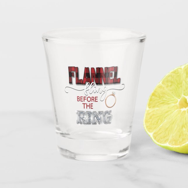 Flannel Fling Before the Ring Shot Glass - Red (Front)