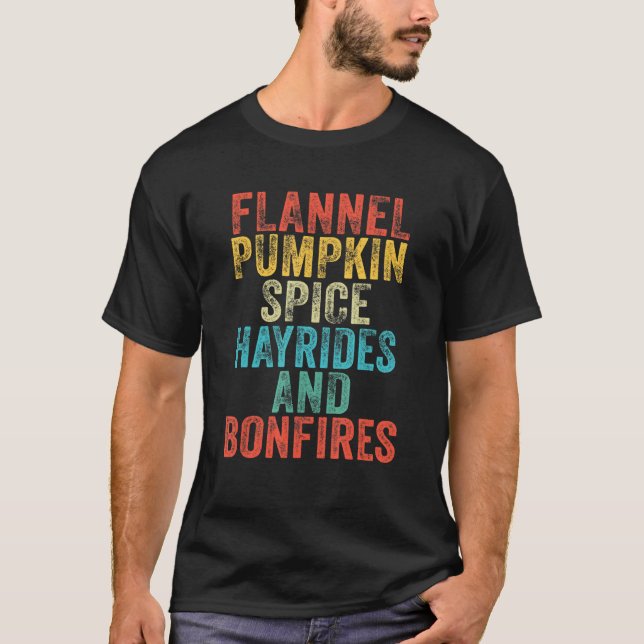 Flannel Pumpkin Spice Hayrides And Bonfires  Vinta T-Shirt (Front)