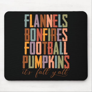 Flannels Bonfires Footbyll Pumpkins It's Fall Y'al Mouse Pad