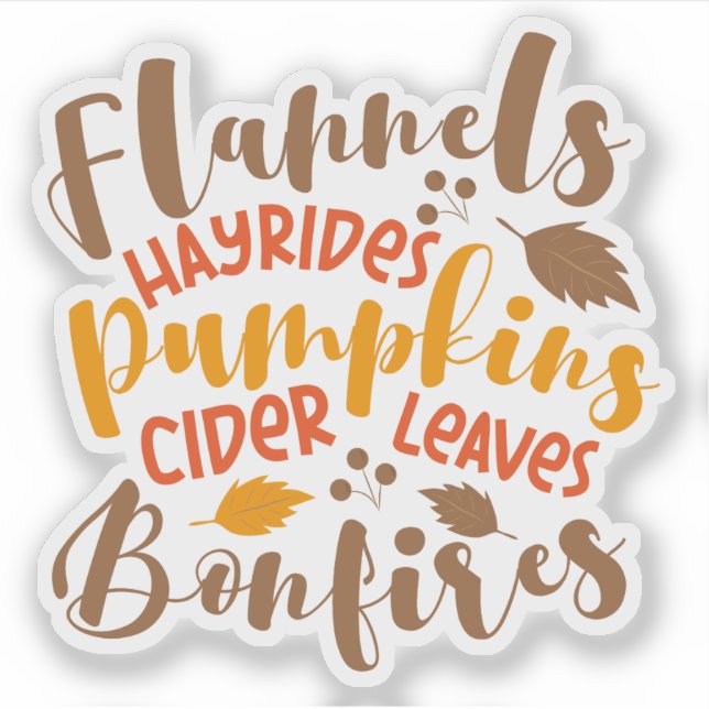 Flannels Hay Rides Pumpkins Cider Leaves Bonfires (Front)