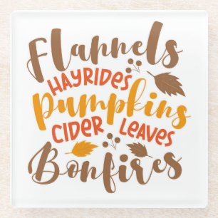 Flannels Hay Rides Pumpkins Cider Leaves Bonfires Glass Coaster