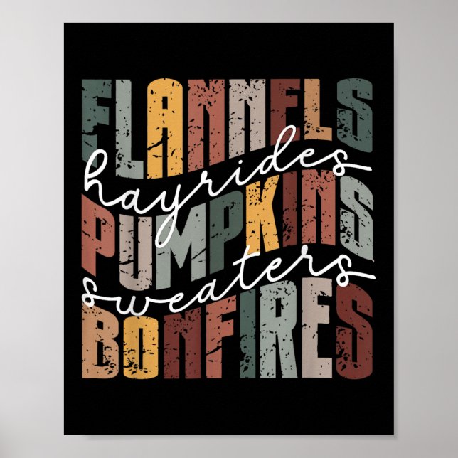 Flannels Hayrides Pumpkins Sweaters Bonfires Autum Poster (Front)