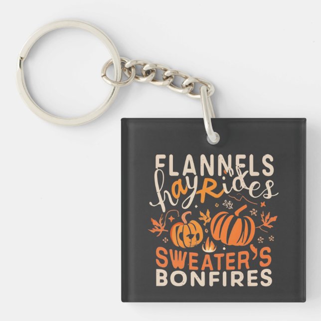 Flannels Hayrides Pumpkins Sweaters Bonfires Key Ring (Front)
