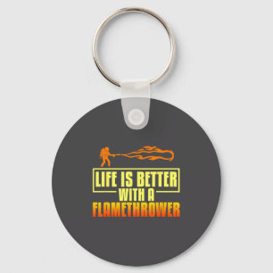 Flarower Gun Fire Thrower Flame Wean Quotes  Key Ring