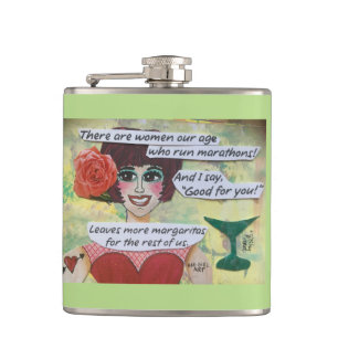 FLASK-THERE ARE WOMEN OUR AGE WHO RUN MARATHONS HIP FLASK