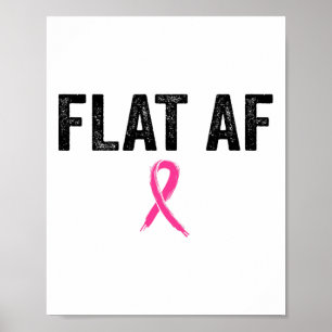 Flat Af And Pink Ribbon For Breast Cancer Awarenes Poster
