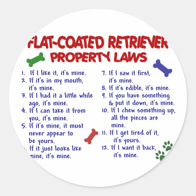 FLAT COATED RETRIEVER Property Laws 2 Classic Round Sticker (Front)