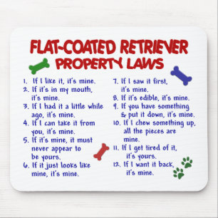 FLAT COATED RETRIEVER Property Laws 2 Mouse Pad
