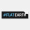 #flat earth bumper sticker
