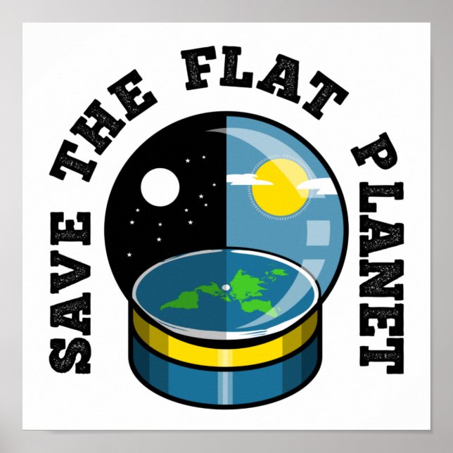 Flat earth in snow globe poster (Front)