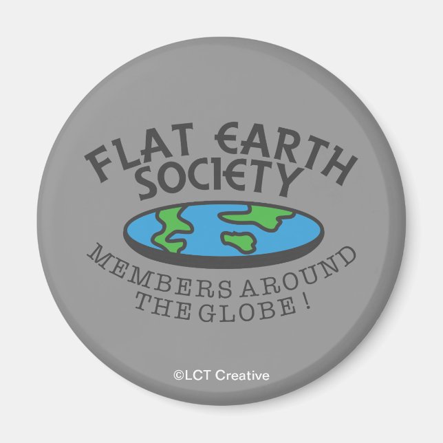 Flat Earth Society Members Around The Globe Magnet (Front)