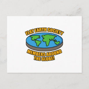 Flat Earth Society Members Postcard