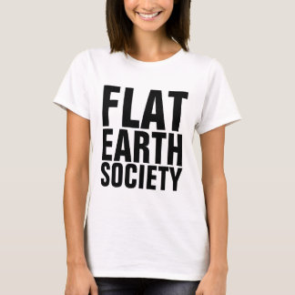 FLAT EARTH SOCIETY T-Shirt