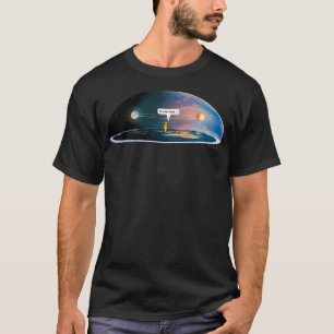 Flat Earth YOU ARE HERE T-Shirt
