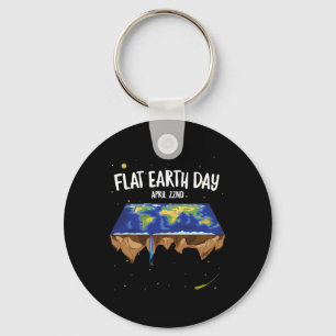 Flat Earthers April 22nd Earth Day Key Ring